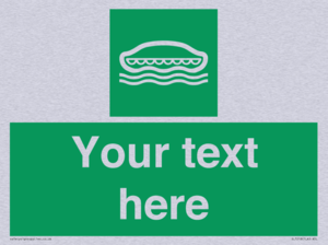 Custom sign safe condition Lifeboat